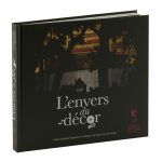 L’Envers du décor (à la Comédie-Française et à l’Opéra de Paris au XIXème siècle) Auteur Catherine Join-Dieterle
