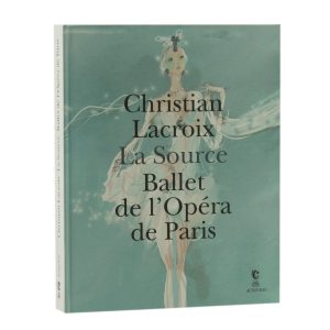 Christian Lacroix La Source Ballet de l’Opéra de Paris
