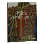 J’aime les militaires Auteur Olivier Renaudeau