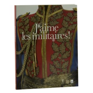 J’aime les militaires Auteur Olivier Renaudeau